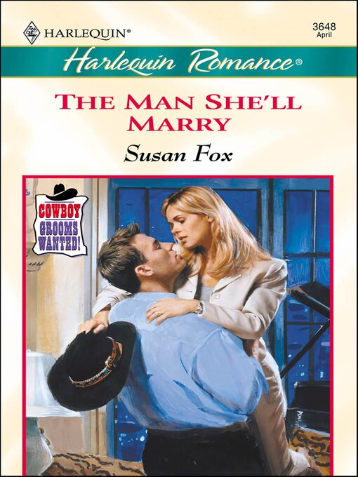 Title details for The Man She'll Marry by Susan Fox - Available